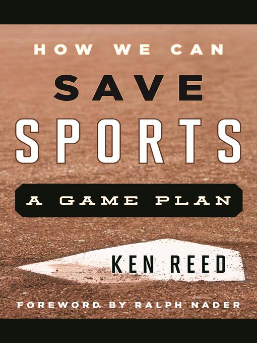 Title details for How We Can Save Sports by Ken Reed - Available